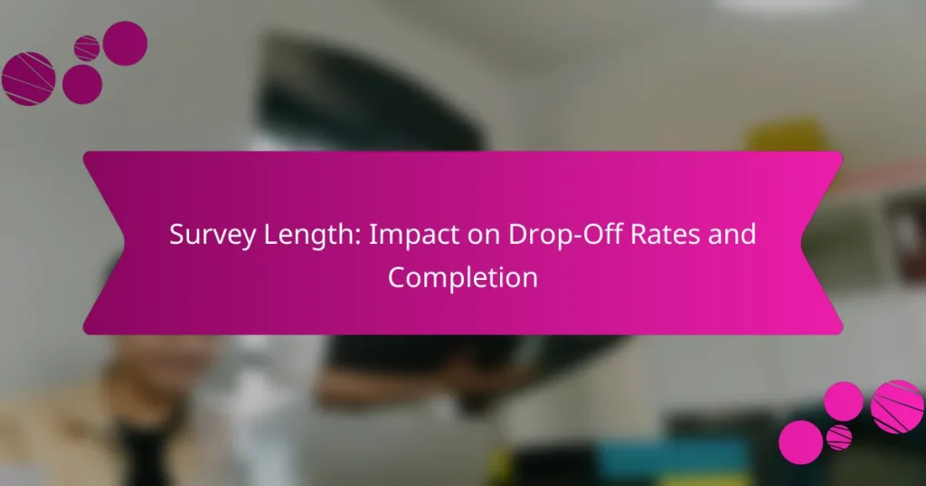 Survey Length: Impact on Drop-Off Rates and Completion
